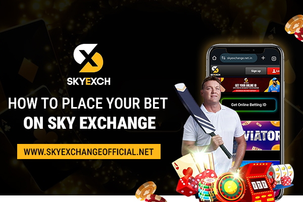 How to Place Your Bet on Sky Exchange